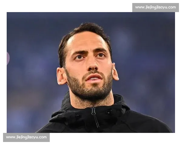 加拉塔萨雷接近敲定恰尔汗奥卢转会 谈判进入最后冲刺阶段