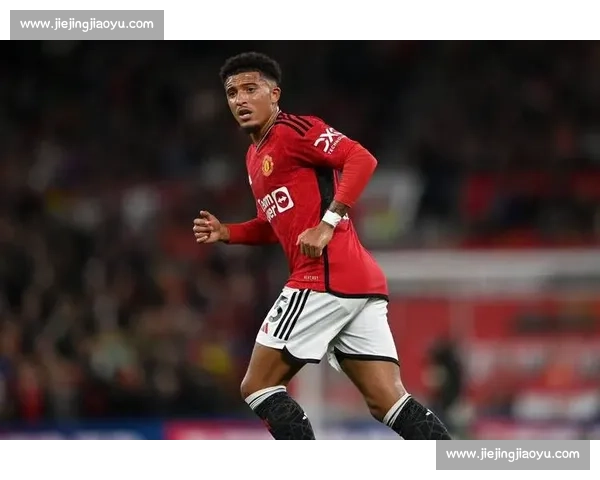 桑乔同意加盟那不勒斯！曼联 2140 万英镑标价，薪资分歧成最大障碍